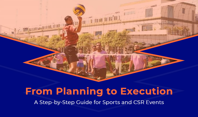 A Step-by-Step Guide for Sports and CSR Events