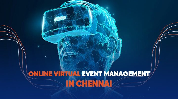 Online Virtual Event Management in Chennai
