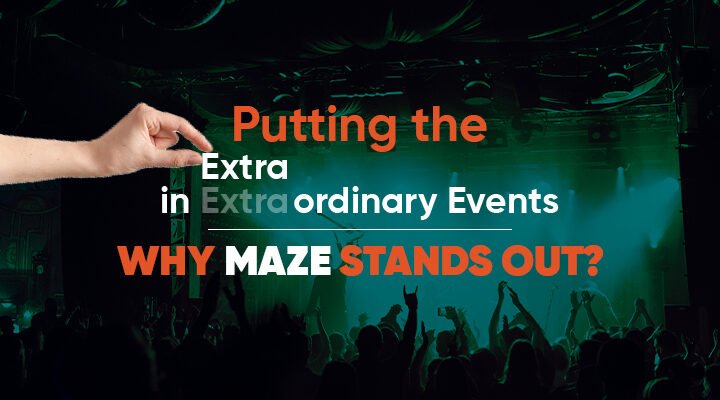 Extraordinary Events Why MAZE stands out