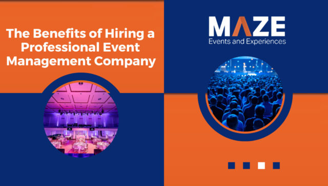 Benefits of Hiring professional event management company